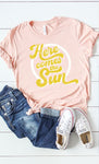 Here Comes The Sun Tee